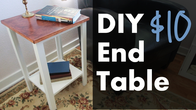 DIY End Table for Ten Dollars