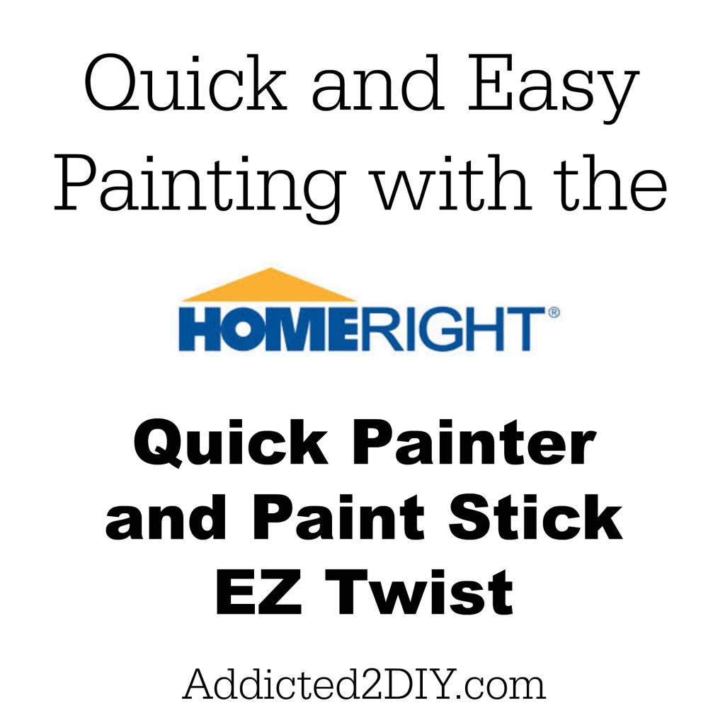 Quick and Easy Painting with the HomeRight Quick Painter and PaintStick EZ-Twist
