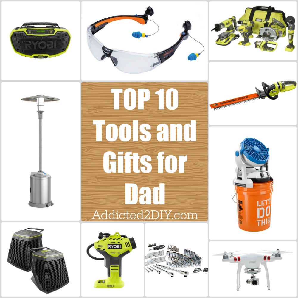 Top 10 Tools And Gifts For Dad 