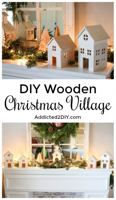 DIY Wooden Christmas Village - Addicted 2 DIY