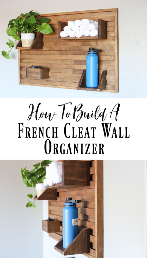 How To Build A French Cleat Wall Organizer Addicted 2 Diy