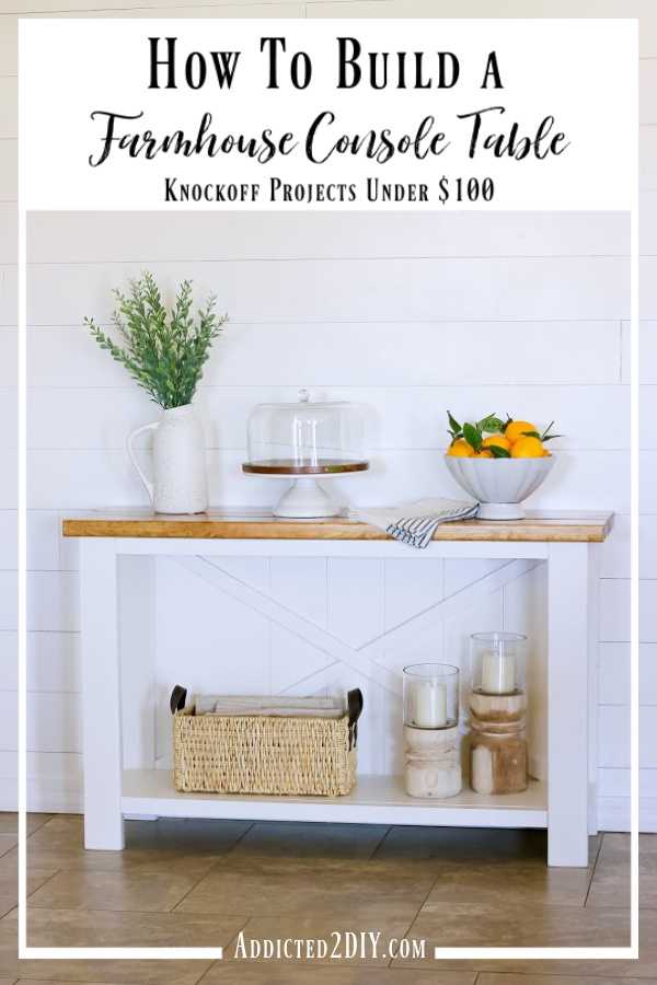How to build a DIY farmhouse console table knockoff for under $100 – Pinterest graphic